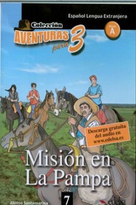 Mision En La Pampa - Nivel a - Aventuras para 3