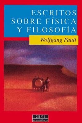 Escritos Sobre Fisica y Filosofia