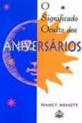 O Significado Oculto dos aniversários