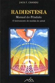 Radiestesia - manual do pendulo