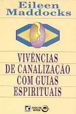 Vivencias de Canalização Com Guias Espirituais