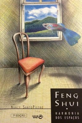 Feng Shui - Harmonia dos Espaços