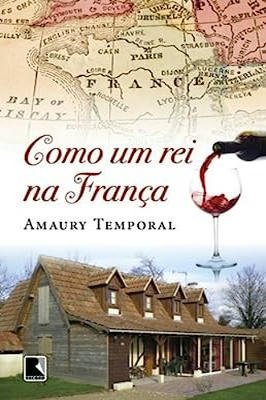 Como um Rei na França
