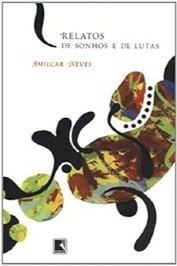 Relatos de Sonhos e de Lutas