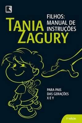 Filhos: Manual de instruções -Para Pais das Gerações X e Y
