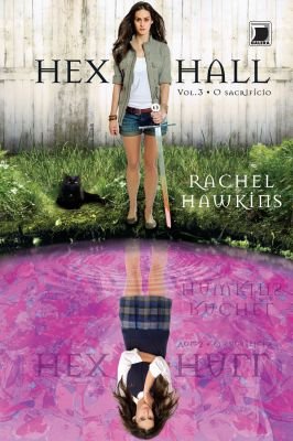Hex Hall, V. 3 - o Sacrificio