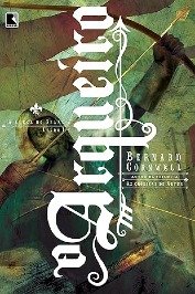 A Busca do Graal - O Arqueiro - vol I