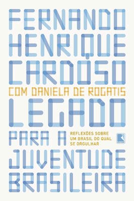 Legado para a Juventude Brasileira: Reflexões Sobre um Brasil do Qual