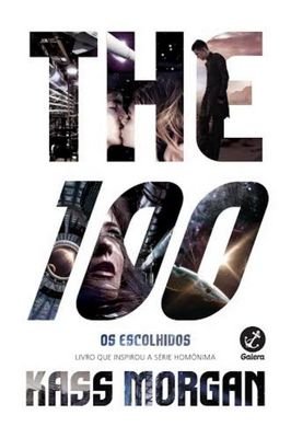 The 100: Os Escolhidos