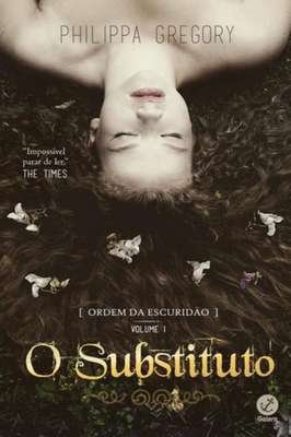Ordem da Escuridão: o Substituto (vol. 1)