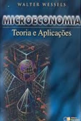 Microeconomia: Teoria e Aplicações