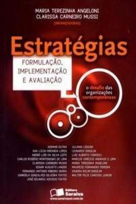 Estratégias - formulação, implementação e avaliação