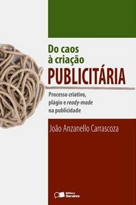 Do Caos à criação Publicitária
