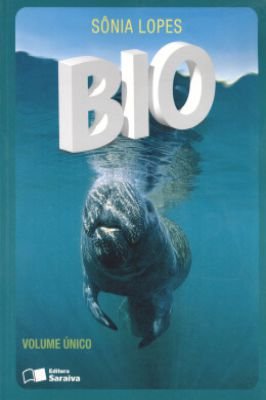 Bio - Volume único + Testes de Vestibular e Enen