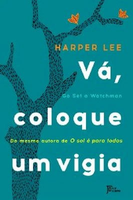 Vá, Coloque um Vigia