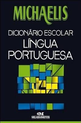 Dicionário Escolar Língua Portuguesa - Michaelis