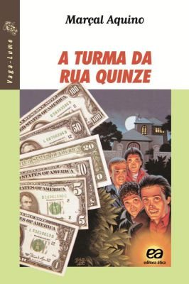 A turma da rua quinze