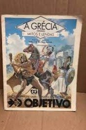 A Grécia -Mitos e Lendas