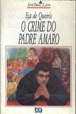 O Crime do Padre Amaro- Serie Bom Livro
