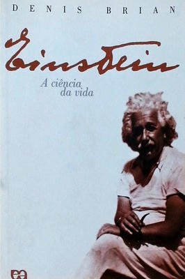 Einstein - a Ciência da Vida