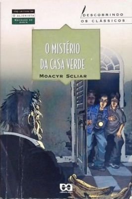 O mistério da casa verde