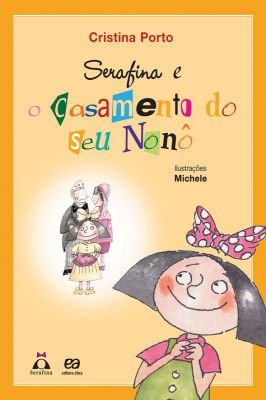 Serafina e o casamento do seu Nonô