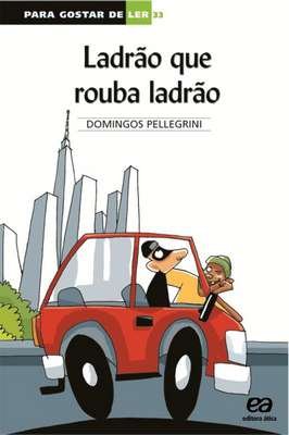Ladrão Que Rouba Ladrão- para Gostar de Ler 33(com Suplemento de Leit.