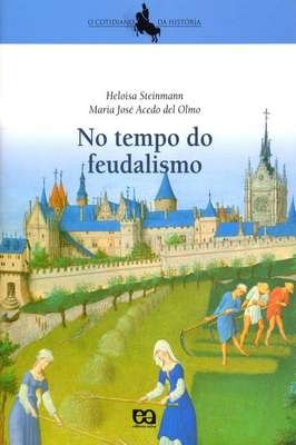 No Tempo do Feudalismo