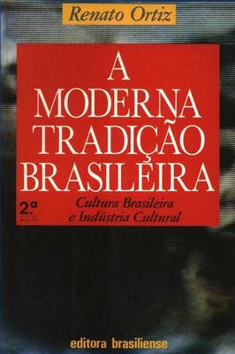 A Moderna Tradição Brasileira