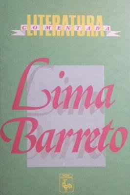 Literatura Comentada - Lima Barreto