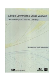 Cálculo diferencial a várias variáveis: Uma introdução à teoria de otimização