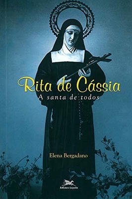 Rita de Cassia -a Santa de Todos