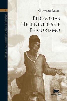 Filosofias Helenísticas e Epicurismo