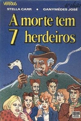 A Morte Tem 7 Herdeiros
