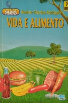 Vida e Alimento