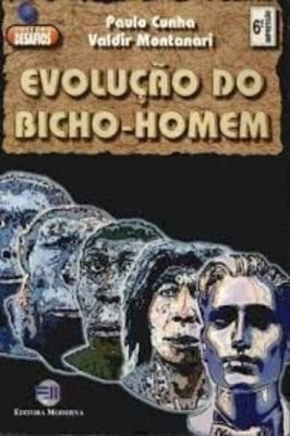Evoluçao do Bicho-homem