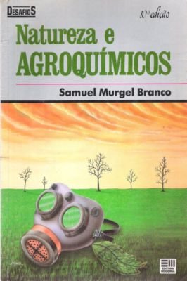 Natureza e Agroquímicos