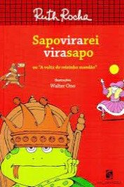 Sapo vira rei vira sapo ou A volta do Reizinho Mandão