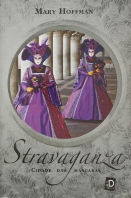 Stravaganza - a Cidade das máscaras