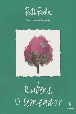 RUBENS, O SEMEADOR - 02 ED