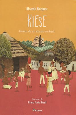 Kiese - Historia de um Africano no Brasil