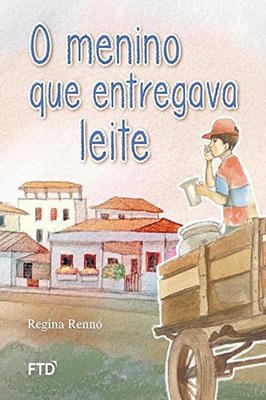 O Menino Que Entregava Leite