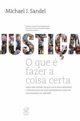 Justiça - o que é fazer a coisa certa
