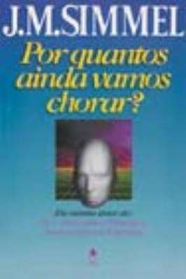 Por Quantos ainda vamos chorar?