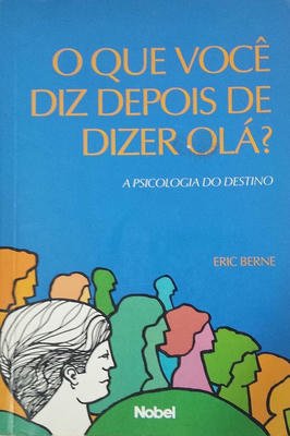 O Que você diz depois de dizer Olá?