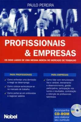 Profissionais & Empresas- os Dois Lados de uma Mesma Empresa