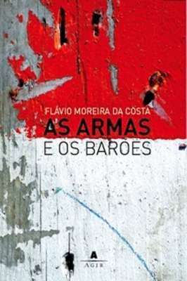 Perseguição, A/ as Armas e os Barões