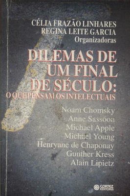 Dilemas de um final de século: o que pensam os intelectuais
