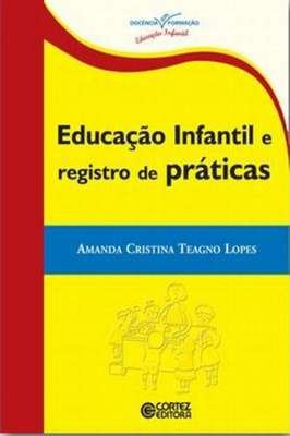 Educação Infantil e registro de práticas