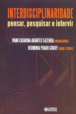 Interdisciplinaridade pensar, pesquisar e intervir
